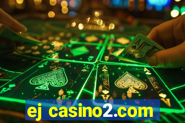 ej casino2.com